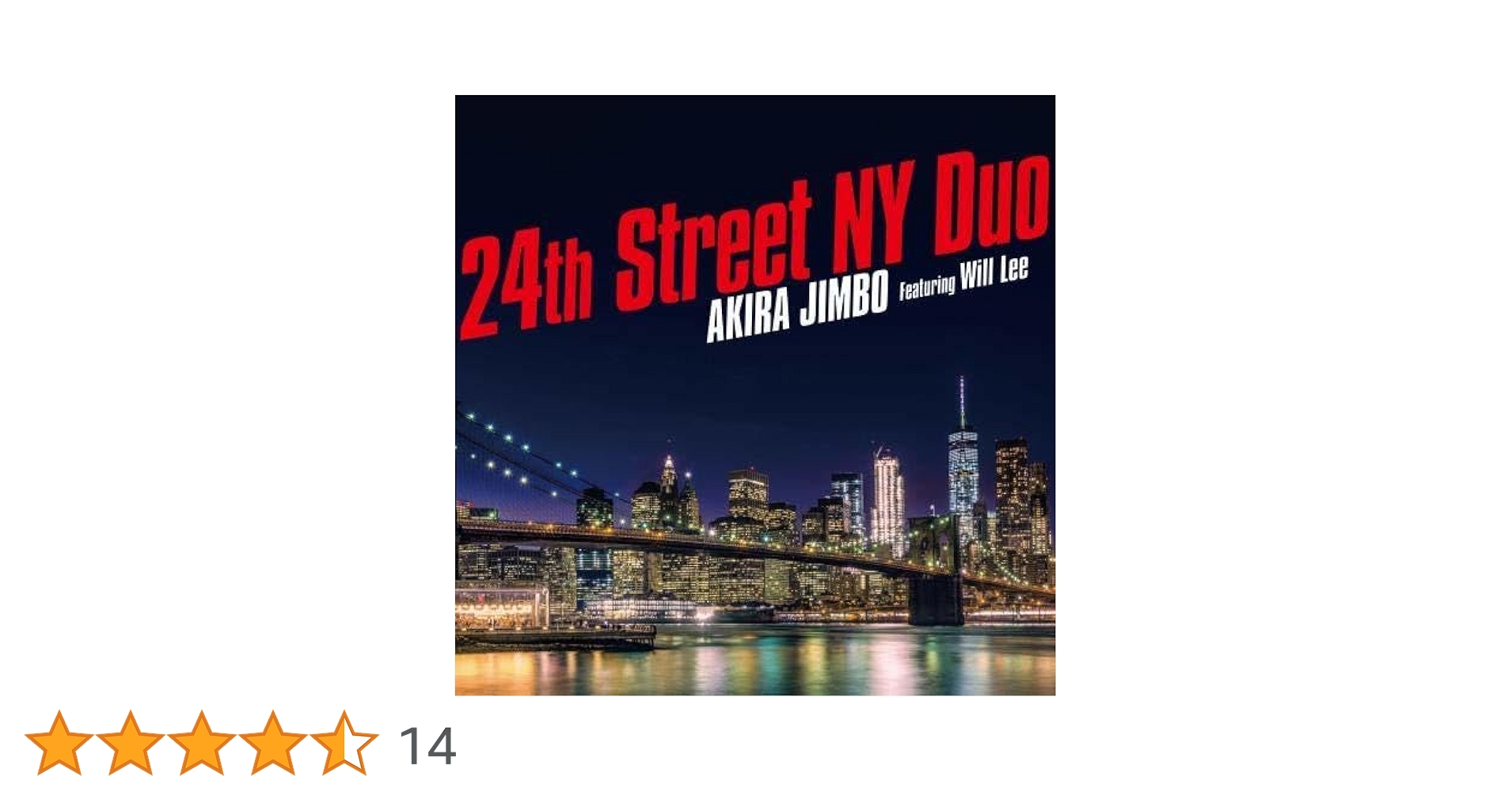 Amazon.co.jp: 24th Street NY Duo (featuring Will Lee): ミュージック